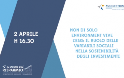 Il Salone del Risparmio 2019: le variabili sociali nella sostenibilità degli investimenti